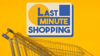 Last Minute Shopping