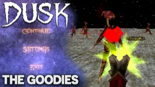 DUSK - The Goodies