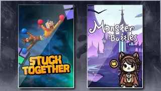 Stuck Together &Monster Battles