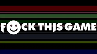 F*ck This Game