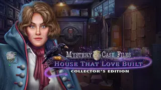 Mystery Case Files: House That Love Built Collector's Edition