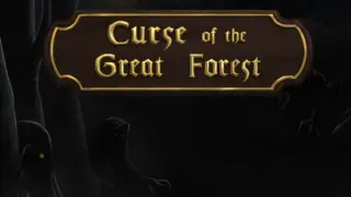 Curse of the Great Forest