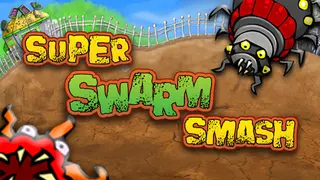 Super Swarm Smash