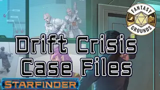 Fantasy Grounds - Starfinder RPG - Adventure: Drift Crisis Case Files