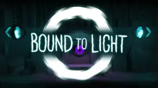 Bound To Light