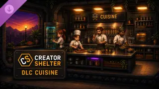 Creator Shelter - DLC Cuisine