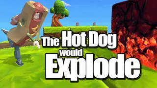 The Hot Dog would Explode