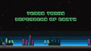 Terra Tanks: Defenders of the Earth
