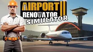 Airport Renovator Simulator