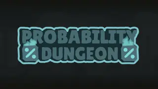 Probability Dungeon