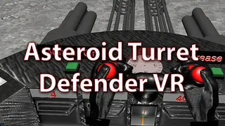 Asteroid Turret Defender VR