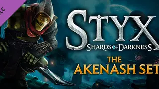 Styx: Shards of Darkness - The Akenash Set