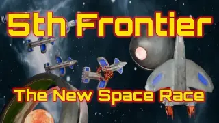 5th Frontier, The New Space Race