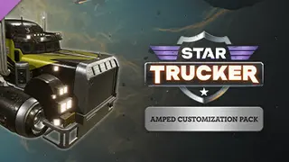 Star Trucker - Amped Customization Pack