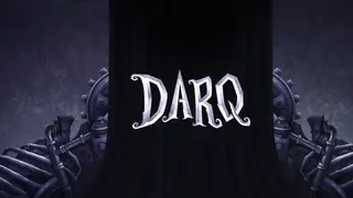DARQ Complete Edition