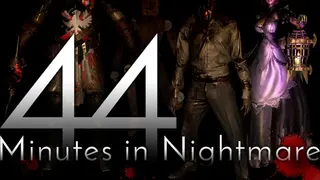 44 Minutes in Nightmare