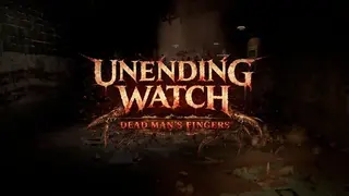 Unending Watch - Dead Man's Fingers