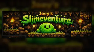 Joey's Slimeventure
