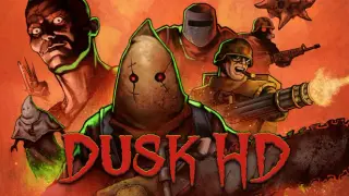 DUSK HD