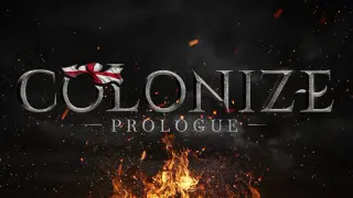Colonize Prologue