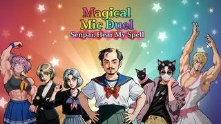 Magical Mic Duel: Senpai, Hear My Spell