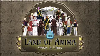Land of Anima Origin of Union