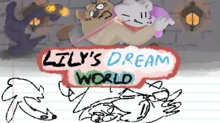 Lily's Dream World
