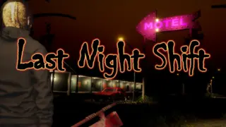Last Night Shift