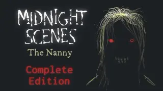 Midnight Scenes: The Nanny Complete Edition