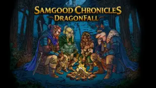 Samgood Chronicles DragonFall
