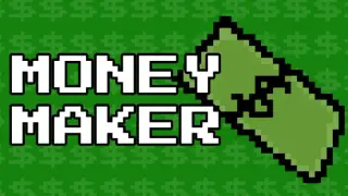 Money Maker