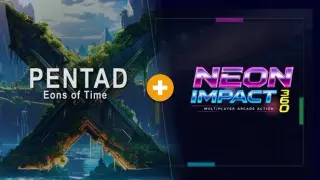 Pentad - Eons of Time + Neon Impact 360