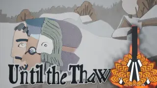 Until the Thaw