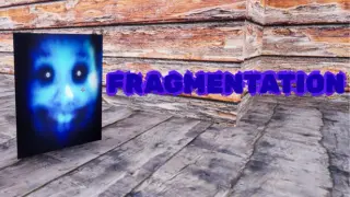 FRAGMENTATION
