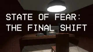 State Of Fear: The Final Shift