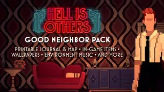 Hell is Others - Good Neighbor Pack