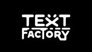 Text Factory: Automation
