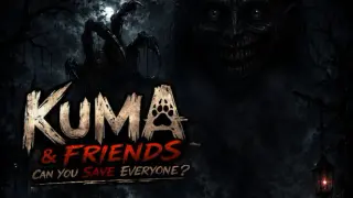Kuma & Friends: Can You Save Everyone?