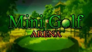 Mini Golf Arena