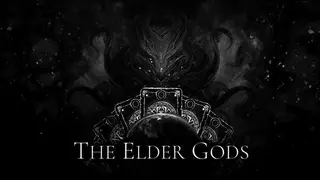 The Elder Gods