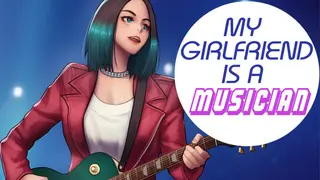 My Girlfriend is a Musician