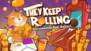 They Keep Rolling: Incremental Ball Roller