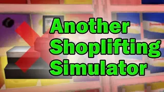Another Shoplifting Simulator
