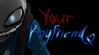 Your Boyfriend