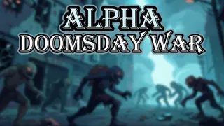 Alpha Doomsday War