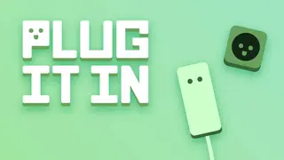 PLUG IT IN