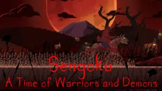 Sengoku - A Time of Warriors and Demons