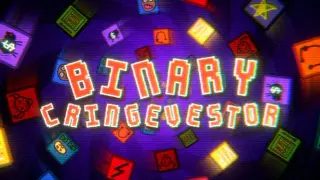 BINARY CRINGEVESTOR