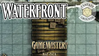 Fantasy Grounds - Pathfinder RPG - Gamemastery Map Pack Waterfront