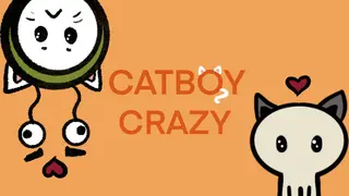 Catboy Crazy